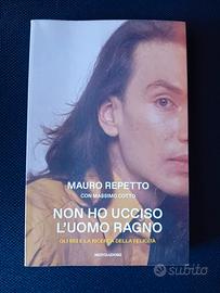 Libro Non ho ucciso l'Uomo Ragno - Mauro Repetto