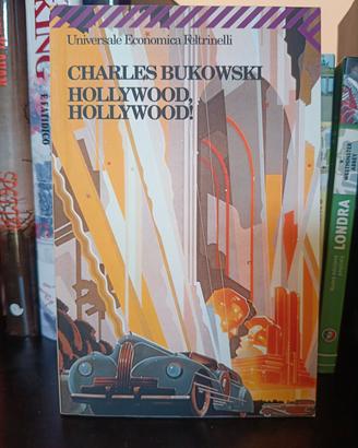 Libro "Hollywood, Hollywood!" di Charles Bukowski