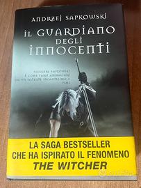 Il guardiano degli innocenti - Andrzei Sapkowski