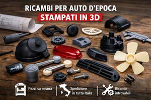 Ricambi auto d’epoca stampati in 3D