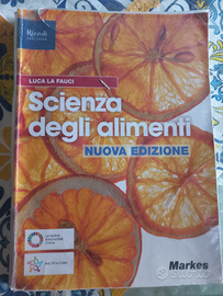 La Fauci- Scienza degli alimenti- Markes