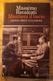 Mantieni il bacio di Massimo Recalcati
