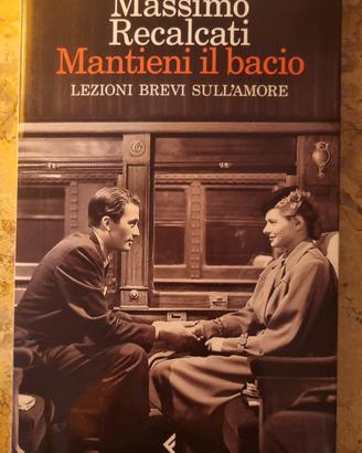 Mantieni il bacio di Massimo Recalcati