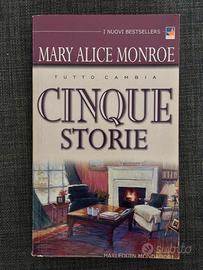 “Cinque storie” di Mary Alice Monroe