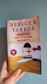 Rebecca Yarros "Cose che non ci siamo mai detti"