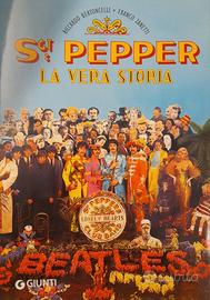 Sgt: Pepper la vera storia - Giunti 2011