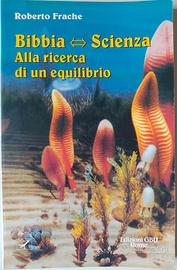 Bibbia - Scienza - Alla ricerc di un equilibrio