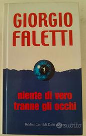 Niente di vero tranne gli occhi di Giorgio Faletti