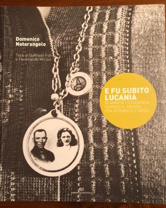 E Fu Subito Lucania - Notarangelo