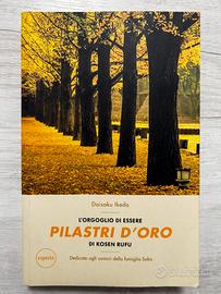 L’orgoglio di essere pilastri d’oro di Kosen Rufu