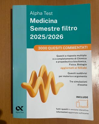 Alpha Test. Eserciziario Medicina Semestre filtro