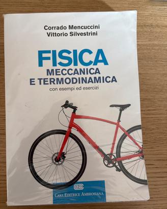 Fisica meccanica e termodinamica mencuccini