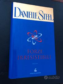 Forze irresistibili - Danielle Steel