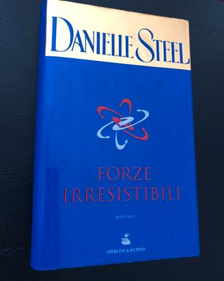 Forze irresistibili - Danielle Steel