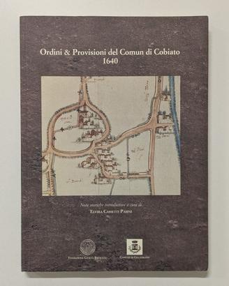 Ordini & Provisioni del Comun di Cobiato 1640