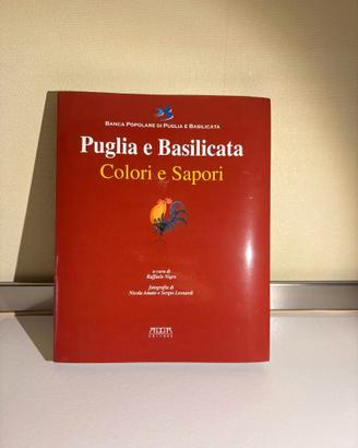 Puglia e Basilicata Colori e Sapori Raffaele Nigro