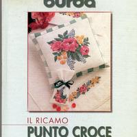 Il Ricamo Punto Croce - Gli speciali di Burda