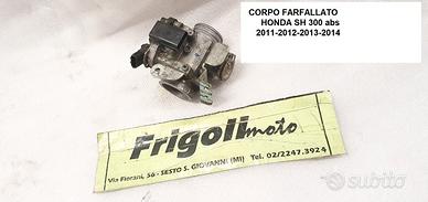 corpo farfallato SH 300 2012 2013 RICAMBI HONDA SH