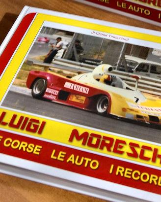 Libro: Luigi Moreschi Le Auto, Le corse, I record