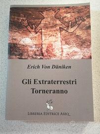 Gli extraterrestri torneranno