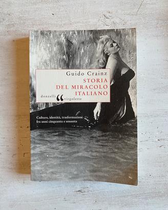 Libro storia del miracolo italiano