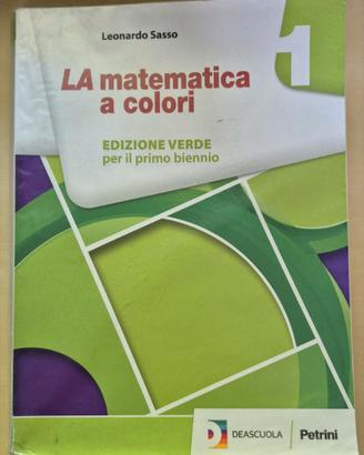 La matematica a colori volume 1