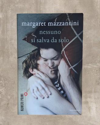 Nessuno si salva da solo - Margaret Mazzantini