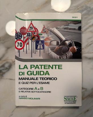 La patente di guida - manuale teorico A e B + quiz