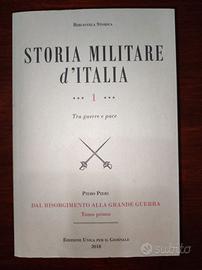 Dal Risorgimento alla Grande guerra (Tomo primo)