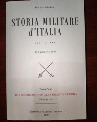 Dal Risorgimento alla Grande guerra (Tomo primo)