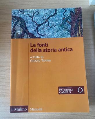 Le fonti della storia antica di Giusto Traina