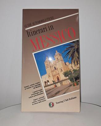 Touring Club Italiano - Messico - Guida Vintage