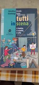 Tutti in scena. È teatro, è scuola, è vita