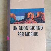 Jim Harrison - Un buon giorno per morire