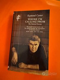 libro "Where I'm Calling From " di Raymond Carver