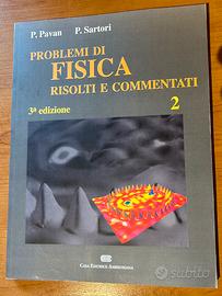 Problemi di fisica 2 risolti e commentati