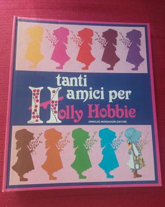 Libro Tutti gli amici di Holly Hobbie