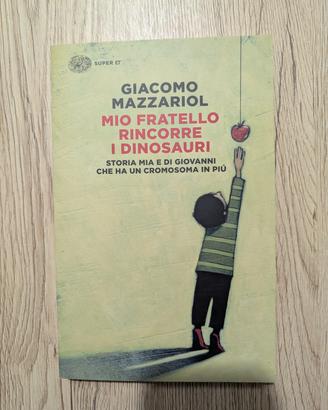 Libro Mio fratello rincorre i dinosauri