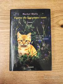 Libro "Il gatto che aggiustava i cuori" R. Wells