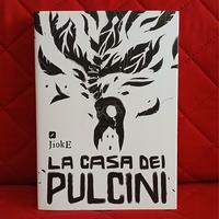 La Casa dei Pulcini  JiokE  Edizioni BD