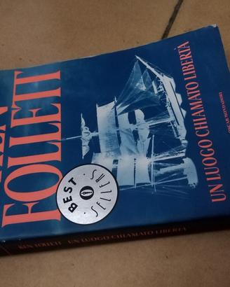 un luogo chiamato libertà - libro di Ken Follett