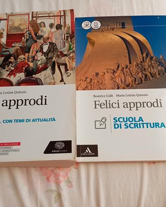 Libri scuola superiore Felici approdi. Prosa.