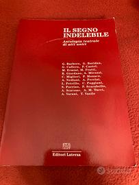 Il segno indelebile, antol. teatrale di atti unici