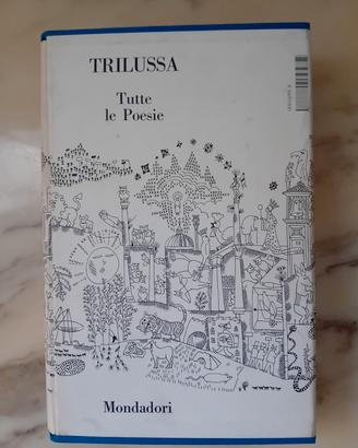 Trilussa Tutte le Poesie-1981-Facsimile Autografo