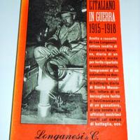 L' Italiano in guerra 1915 / 1918 - 1^ ed. 1965 -