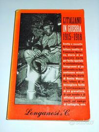 L' Italiano in guerra 1915 / 1918 - 1^ ed. 1965 -
