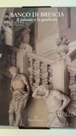 Banco di Brescia. Il palazzo e la quadreria