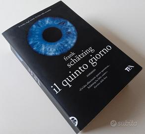 Libro Frank Schatzing Il Quinto Giorno anno 2010
