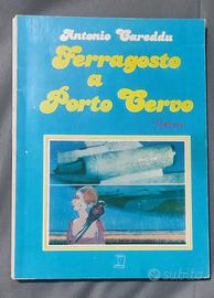 Ferragosto a Porto Cervo - A. Careddu