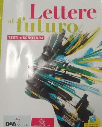 Lettere dal futuro testi e scritture